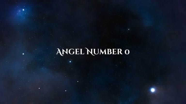 Meaning of Angel Number 0